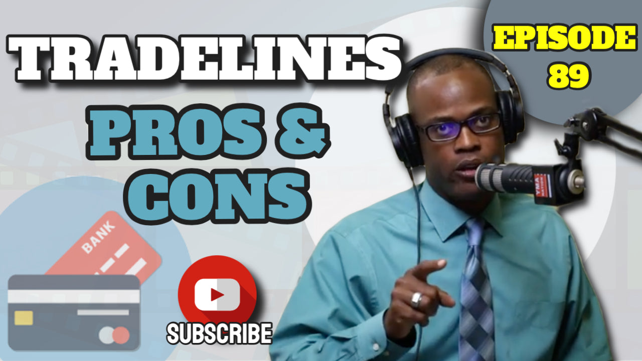 Man in a studio with headphones and microphone, text about 'Tradelines Pros & Cons' episode 89. YMA Nation Podcast (Joe Wallace, from YMA Financial).